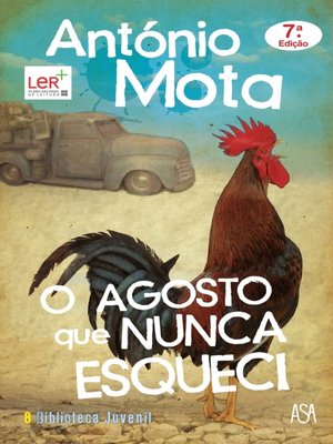 cover image of O Agosto que Nunca Esqueci